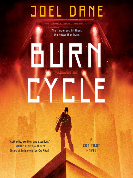 Title details for Burn Cycle by Joel Dane - Available